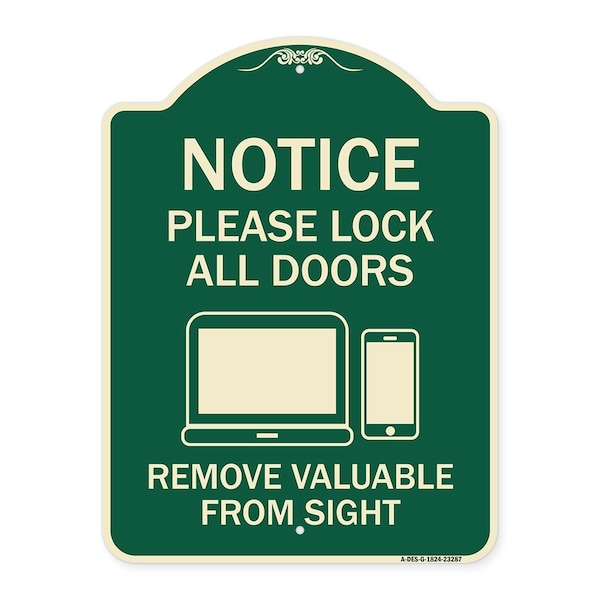 Please Lock All Doors Remove Valuables from Sight Heavy-Gauge Aluminum Sign, 24" x 18", G-1824-23287